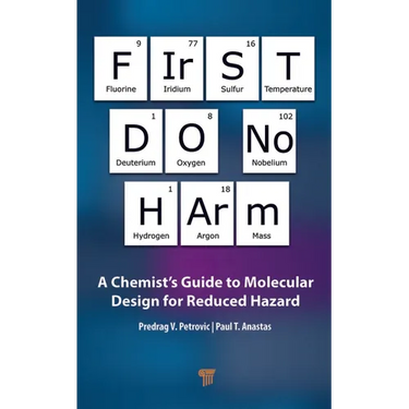 First Do No Harm: A Chemist's Guide to Molecular Design for Reduced Hazard