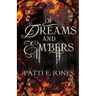 Of Dreams and Embers