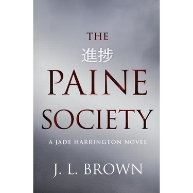 The Paine Society: A Jade Harrington novel