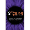 The Six Figure Schedule: Streamline Your Schedule and Skyrocket to Six Figures Using the Science of Iridology