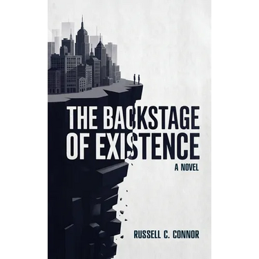 The Backstage of Existence