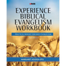 Experience Biblical Evangelism Workbook: Practical Insight for Daily Evangelism 2nd edition