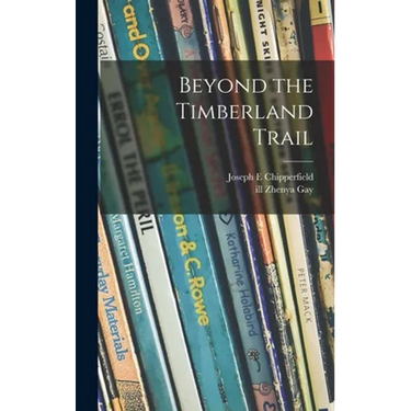 Beyond the Timberland Trail