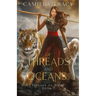 Of Threads and Oceans