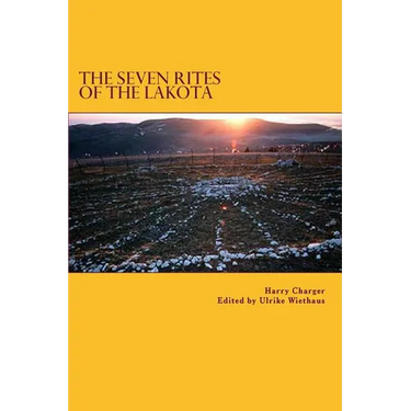 The Seven Rites of the Lakota