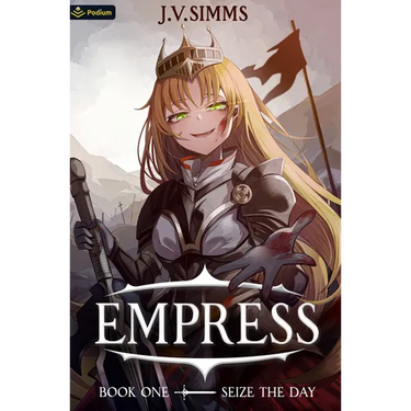 Seize the Day: A World Conquest Isekai