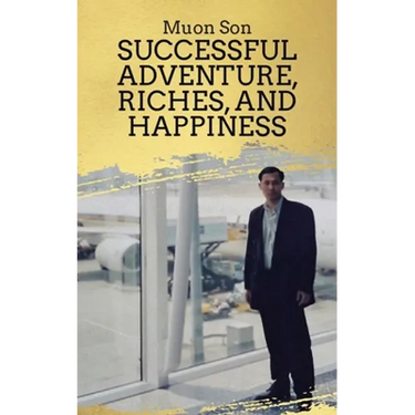 Successful Adventure, Riches, and Happiness