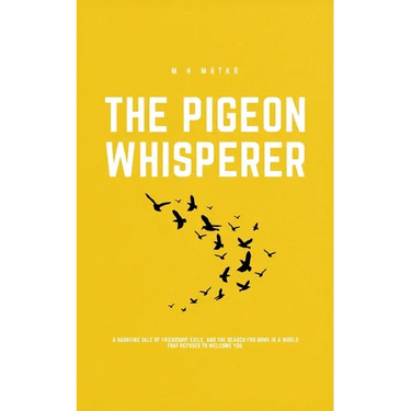 The Pigeon Whisperer