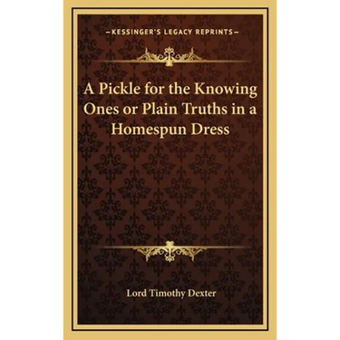 A Pickle for the Knowing Ones or Plain Truths in a Homespun Dress