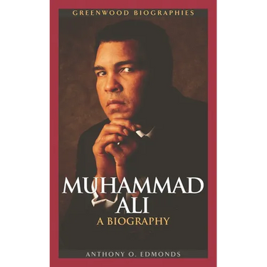 Muhammad Ali: A Biography