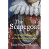 The Scapegoat: The Brilliant Brief Life of the Duke of Buckingham