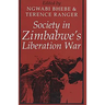 Society in Zimbabwe's Liberation War