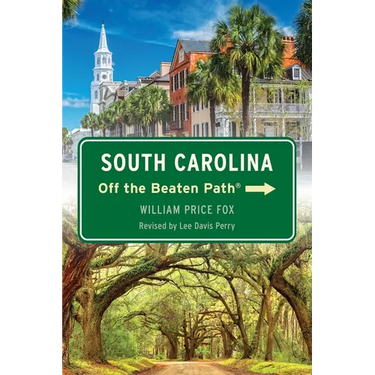 South Carolina Off the Beaten Path(R)