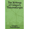 The Writings of Gregory Thaumaturgus
