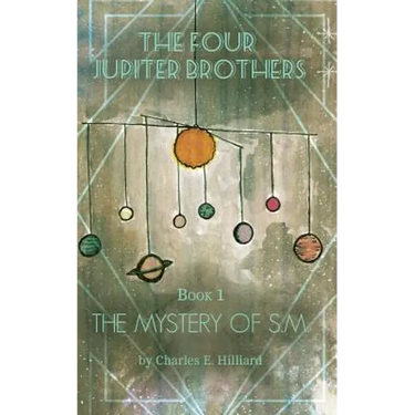 The Four Jupiter Brothers: The Mystery of S.M.