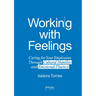 Working with Feelings: Caring for Your Employees Through Cultural Humility and Emotional Fluency
