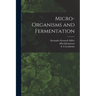 Micro-organisms and Fermentation