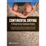 Continental Drying: A Threat to Our Common Future