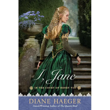 I, Jane: In the Court of Henry VIII