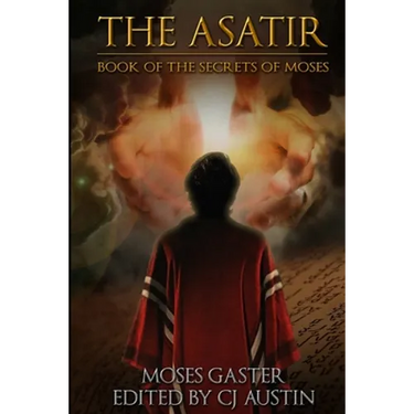 The Asatir: Book of the Secrets of Moses