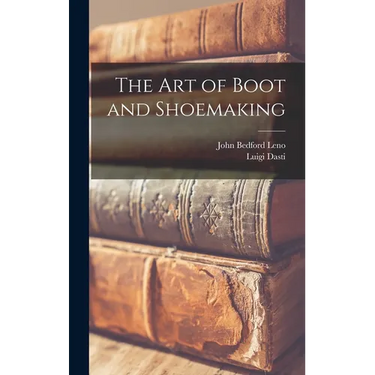 The Art of Boot and Shoemaking