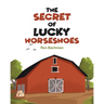 The Secret of Lucky Horseshoes