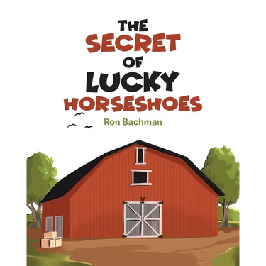 The Secret of Lucky Horseshoes