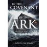 In the Covenant of the Ark: A Prophetic Journey of Hope