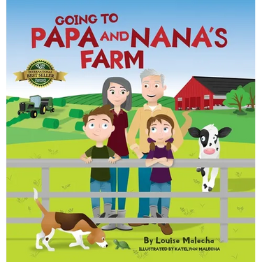 Going to Papa and Nana's Farm