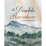 The Double Rainbow