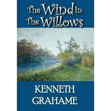 The Wind in the Willows