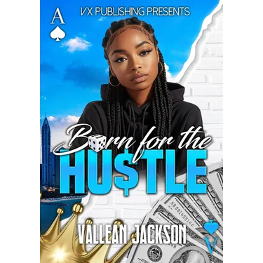 Born For the Hustle