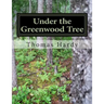 Under the Greenwood Tree: (Thomas Hardy Classics Collection)