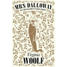 Mrs Dalloway: And 'Mrs Dalloway in Bond Street'