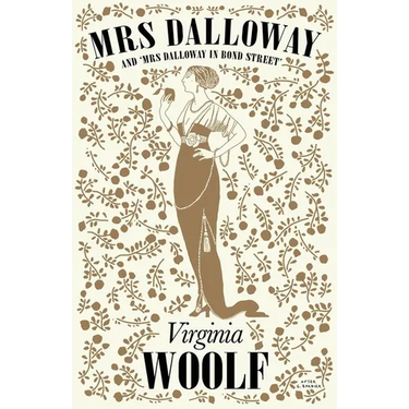 Mrs Dalloway: And 'Mrs Dalloway in Bond Street'
