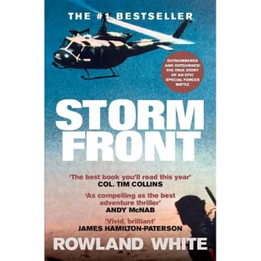 Storm Front: The Classic Account of a Legendary Special Forces Battle