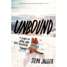 Unbound: A Story of Snow and Self-Discovery