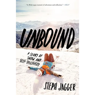 Unbound: A Story of Snow and Self-Discovery
