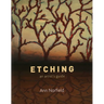Etching: An Artist's Guide