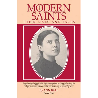 Modern Saints Book 1: Their Lives and Their Faces Volume 1