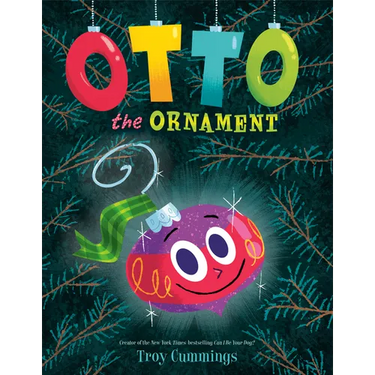 Otto the Ornament: A Christmas Book for Kids