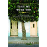 Take Me with You