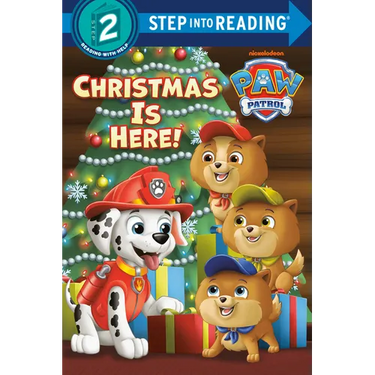 Christmas Is Here! (Paw Patrol)