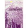 A History of Mt. Mitchell and the Black Mountains: Exploration, Development, and Preservation