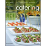 Catering: A Guide to Managing a Successful Business Operation