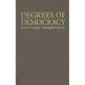 Degrees of Democracy