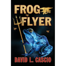 FrogFlyer