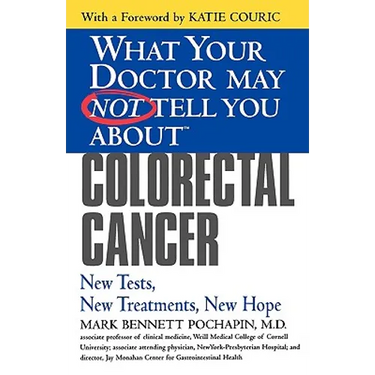 Colorectal Cancer: New Tests, New Treatments, New Hope