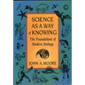 Science as a Way of Knowing: The Foundations of Modern Biology