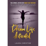 Dream Life Activated